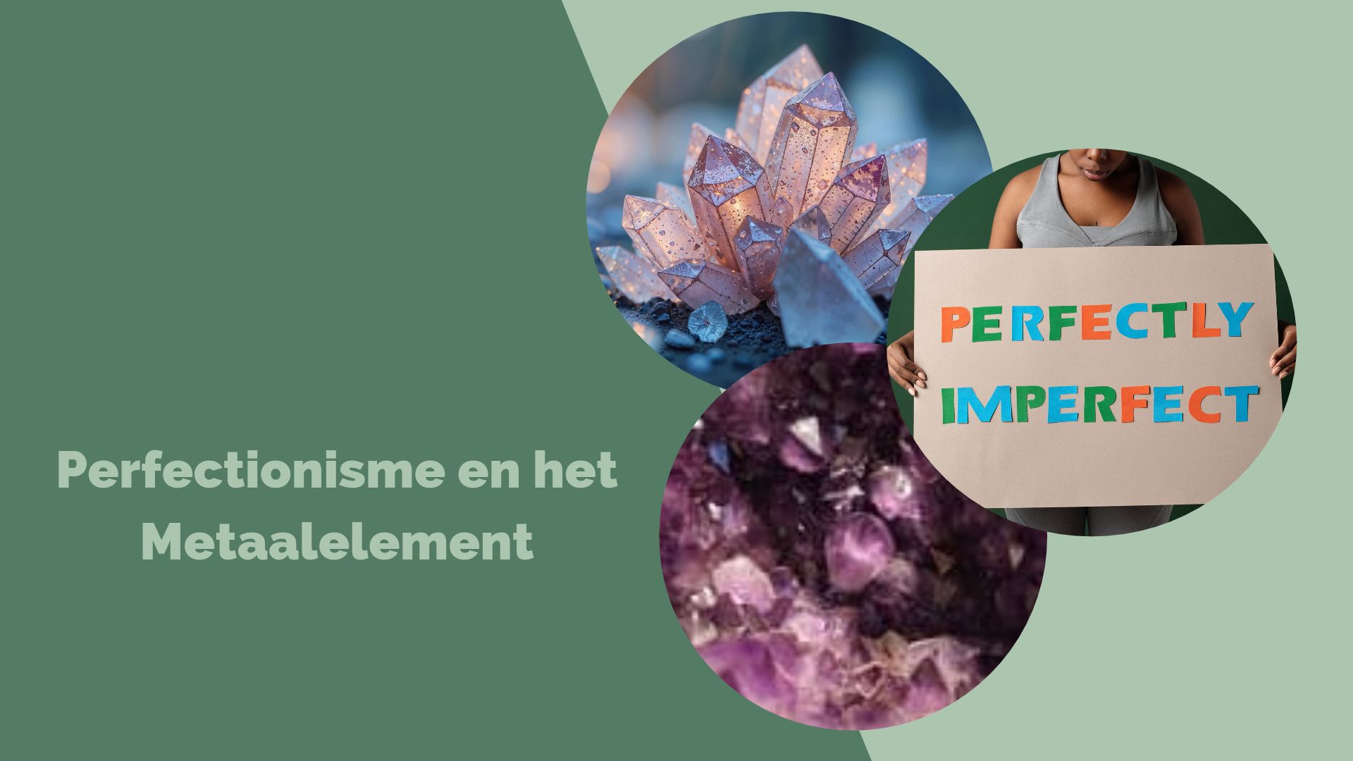 Waarom perfectionisme eigenlijk heel goed bij het Metaalelement past